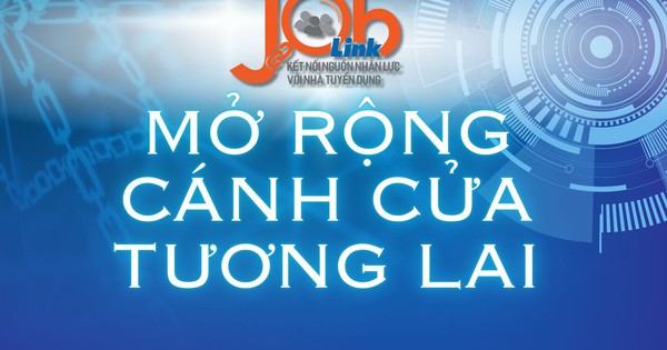 JOB LINK 2025 – Mở rộng cánh cửa tương lai