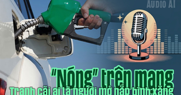 Audio AI: Tranh cãi nảy lửa - Tài xế ô tô hay nhân viên trạm xăng phải mở nắp bình xăng?