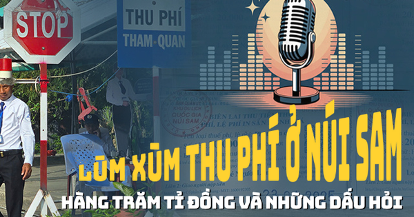 Audio AI: Lùm xùm thu phí ở Núi Sam - Hàng trăm tỉ đồng và những dấu hỏi