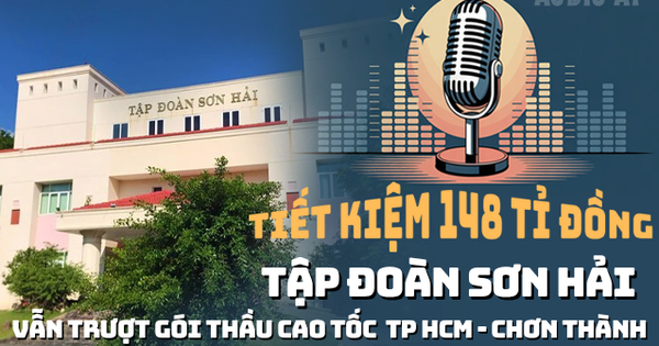 Diễn biến mới nhất vụ Tập đoàn Sơn Hải trượt thầu đường cao tốc TP HCM - Thủ Dầu Một - Chơn Thành
