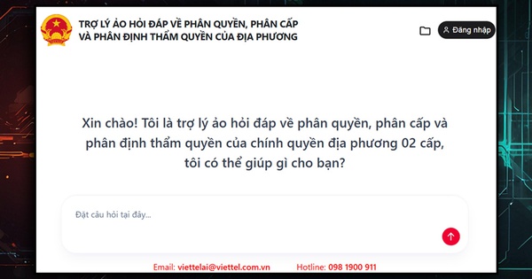 Trợ lý ảo giúp tra cứu thẩm quyền cho chính quyền địa phương 2 cấp