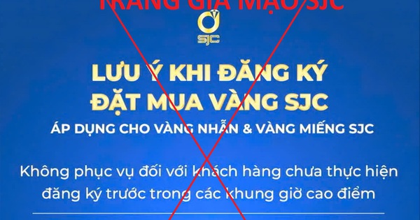 Xuất hiện thủ đoạn lừa mới liên quan vàng miếng SJC, khách hàng hết sức lưu ý