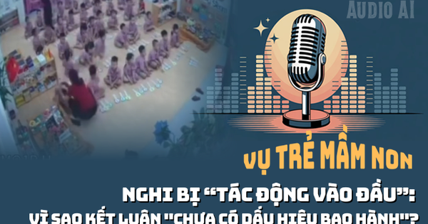 Audio: Diễn biến vụ trẻ mầm non nghi bị “tác động vào đầu”