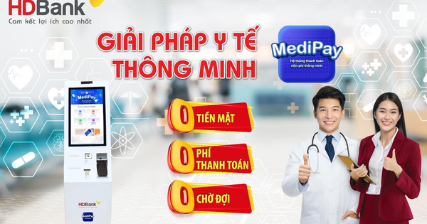 HDBank đột phá hành trình Y tế số: Trải nghiệm khép kín với MediPay và MediFast