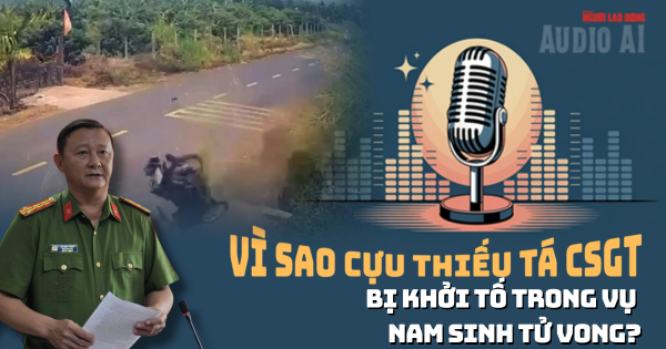 Audio: Phó Giám đốc Công an Đắk Lắk nói lý do khởi tố cựu thiếu tá CSGT trong vụ nam sinh tử vong