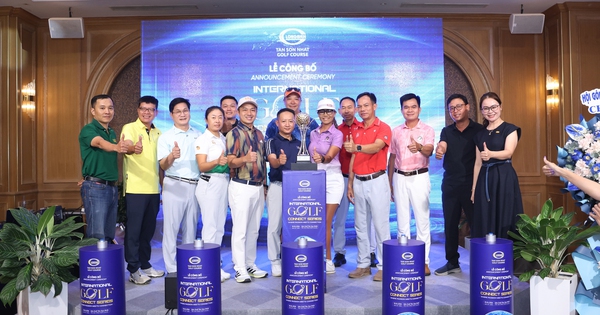 International Golf Connect Series 2026: Kết nối golf Việt và quốc tế