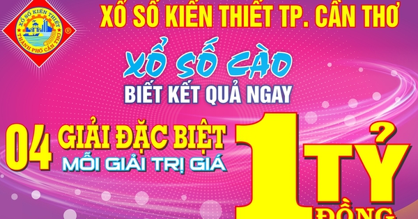 Xổ số Cần Thơ tung thêm 4 triệu vé số cào, tăng lượng vé trúng thưởng