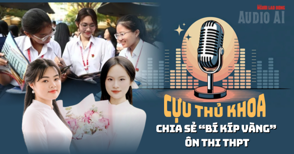 Cựu thủ khoa chia sẻ “bí kíp vàng” ôn thi tốt nghiệp THPT