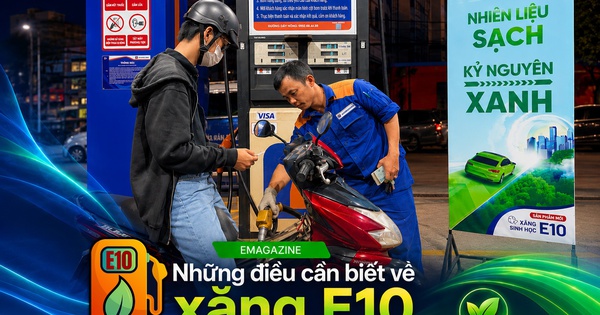 [eMagazine] - Những điều cần biết về xăng E10 trước ngày bán đại trà 1-6