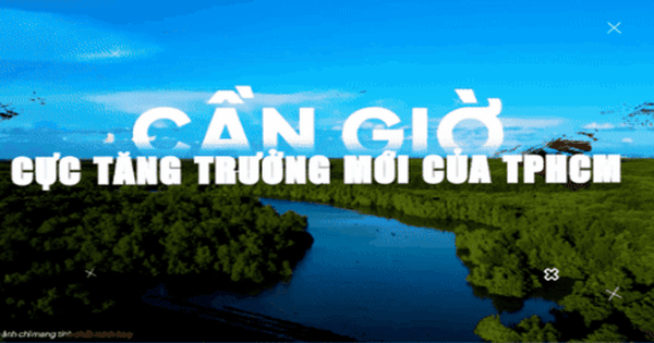 VIDEO: Cần Giờ - Cực tăng trưởng mới của TPHCM