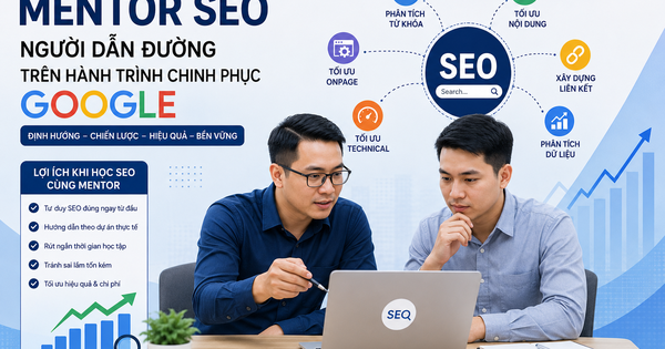SEO Mentor - Vai trò của người dẫn dắt trong hành trình SEO hiệu quả