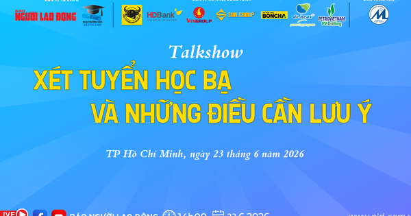 14 giờ hôm nay, 23-6: Giải đáp thắc mắc về xét tuyển học bạ 2026
