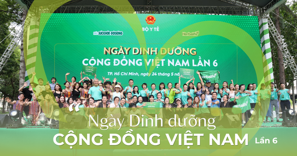 Herbalife Việt Nam bền bỉ đồng hành cùng Ngày Dinh dưỡng cộng đồng Việt Nam lần 6