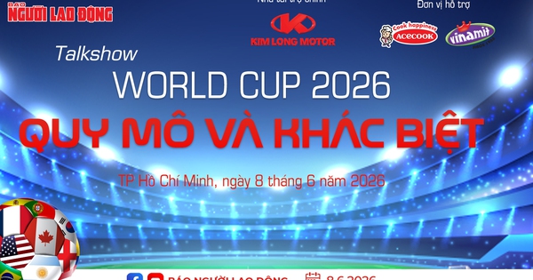 Talkshow: "World Cup 2026 - Quy mô và khác biệt" - World Cup