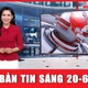 Bản tin sáng 20-6: Thắt chặt an ninh khi Tổng thống Putin thăm Việt Nam